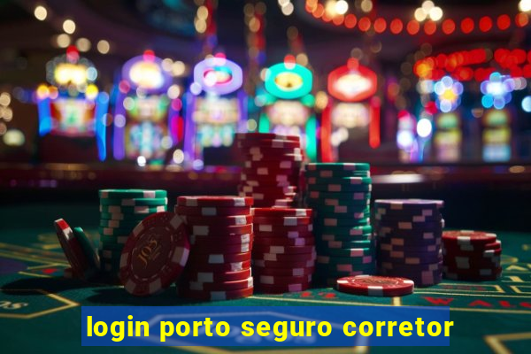 login porto seguro corretor